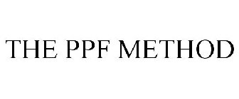 THE PPF METHOD