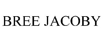 BREE JACOBY