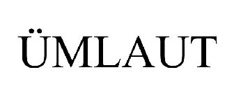 ÜMLAUT