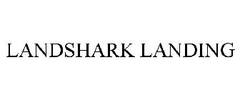 LANDSHARK LANDING