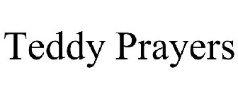 TEDDY PRAYER