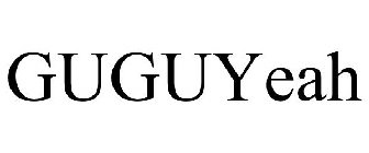 GUGUYEAH