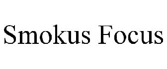 SMOKUS FOCUS
