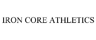 IRON CORE ATHLETICS