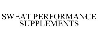 SWEAT PERFORMANCE SUPPLEMENTS