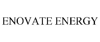 ENOVATE ENERGY