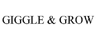 GIGGLE + GROW