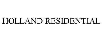 HOLLAND RESIDENTIAL