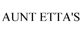 AUNT ETTA'S