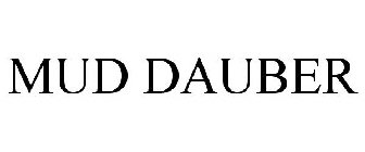 MUD DAUBER