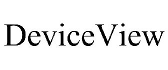 DEVICEVIEW