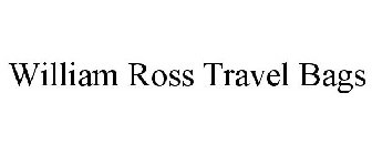WILLIAM ROSS TRAVEL BAGS
