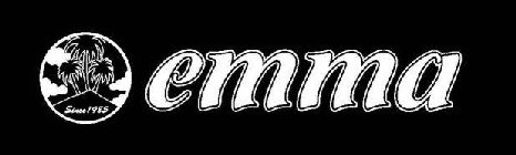 SINCE 1985 EMMA
