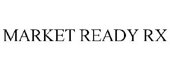 MARKET READY RX