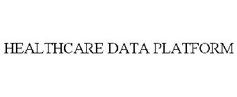 HEALTHCARE DATA PLATFORM