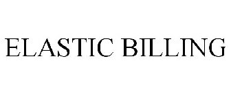 ELASTIC BILLING