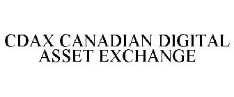 CDAX CANADIAN DIGITAL ASSET EXCHANGE