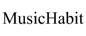 MUSICHABIT