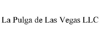 LA PULGA DE LAS VEGAS LLC