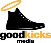 GOOD KICKS MEDIA