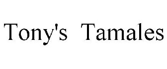 TONY'S TAMALES