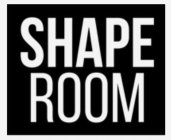 SHAPE ROOM