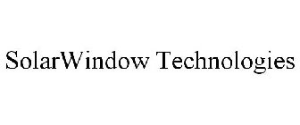 SOLARWINDOW TECHNOLOGIES