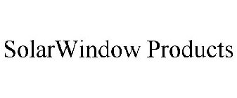 SOLARWINDOW PRODUCTS