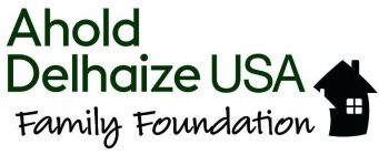 AHOLD DELHAIZE USA FAMILY FOUNDATION