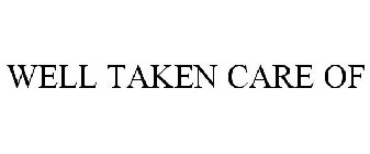 WELL TAKEN CARE OF