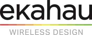 EKAHAU WIRELESS DESIGN