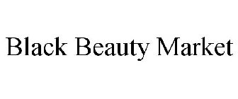 BLACK BEAUTY MARKET