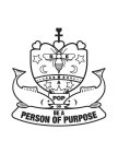 BE A POP OR BE A PERSON OF PURPOSE