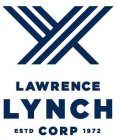 LAWRENCE LYNCH ESTD CORP 1972