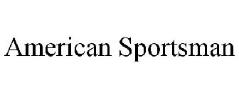 AMERICAN SPORTSMAN