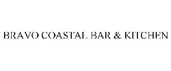 BRAVO COASTAL BAR & KITCHEN