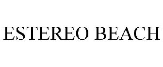 ESTEREO BEACH
