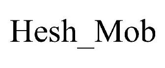 HESH_MOB