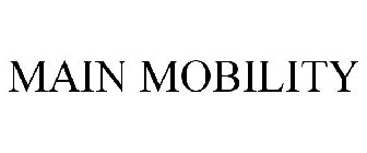 MAIN MOBILITY