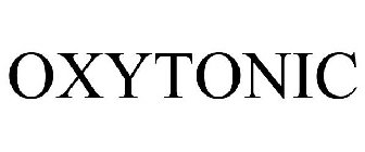 OXYTONIC