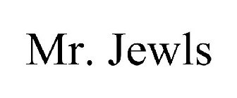 MR. JEWLS