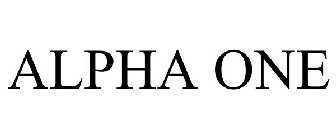 ALPHA ONE