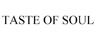TASTE OF SOUL