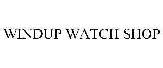 WINDUP WATCH SHOP