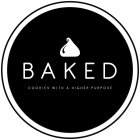 BAKED COOKIES WITH A HIGHER PURPOSE