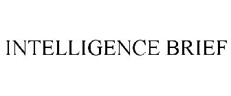 INTELLIGENCE BRIEF