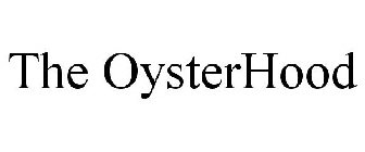 THE OYSTERHOOD