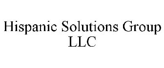 HISPANIC SOLUTIONS GROUP