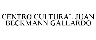 CENTRO CULTURAL JUAN BECKMANN GALLARDO