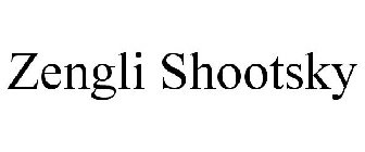 ZENGLI SHOOTSKY